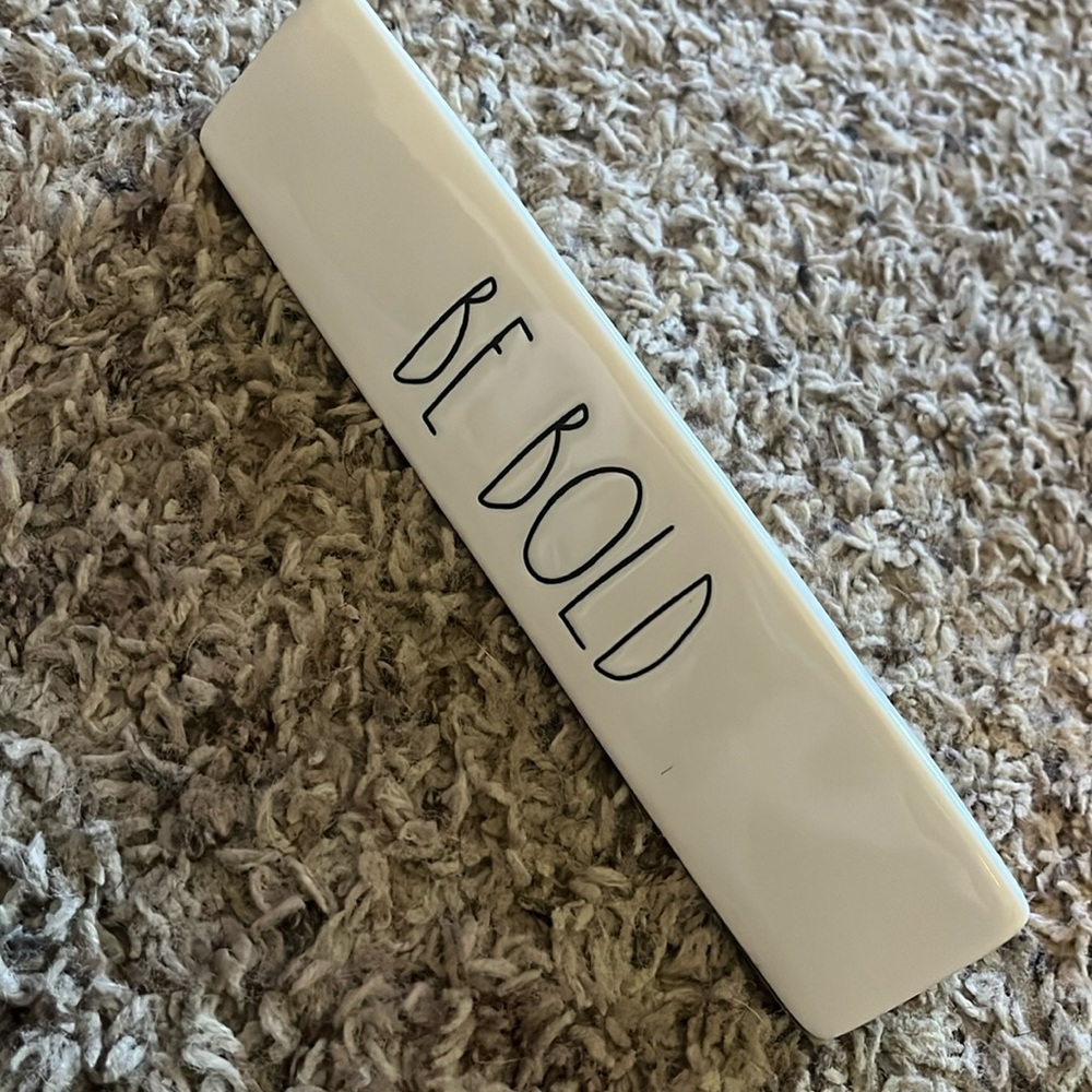 Rae Dunn Desk/Counter sign BE BOLD